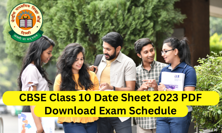 CBSE Date Sheet 2023: Latest Updates Regarding Class 10, 12 Date Sheet & Admit Card