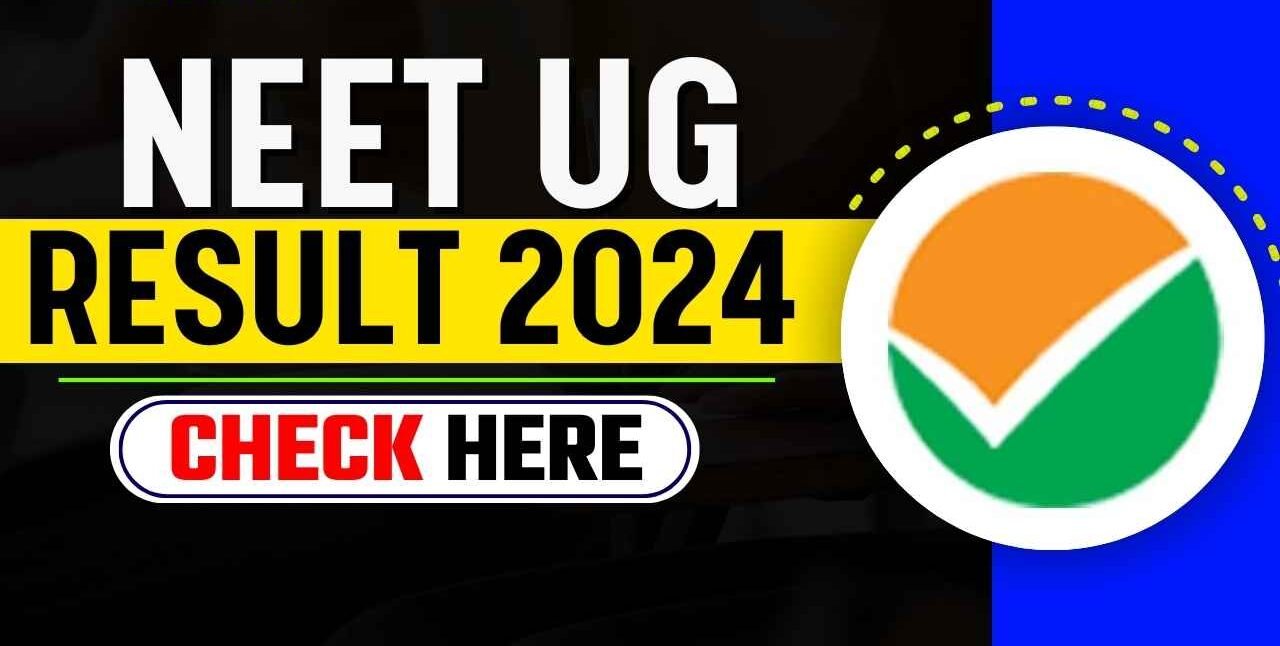 NEET UG RESULT 2024 e1721467657253